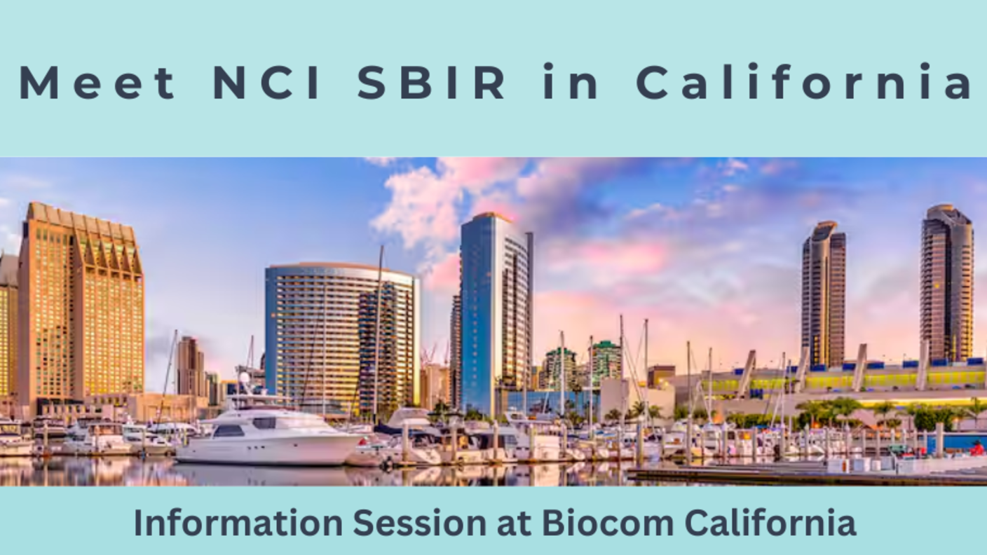 Meet with the NCI SBIR Director at BIOCOM California 2025 Event